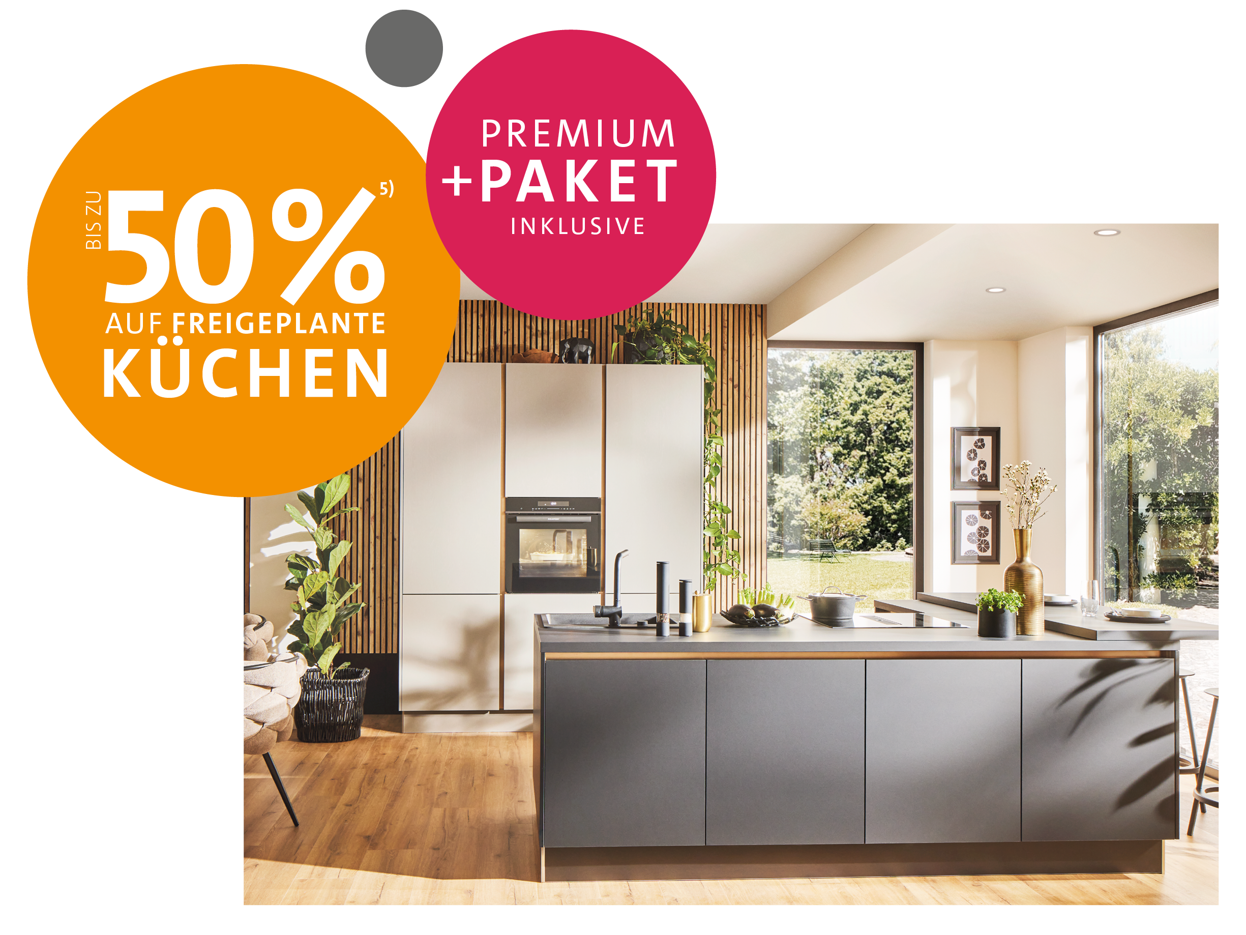 50% auf freigeplante Küchen + inklusive Premium-Paket!