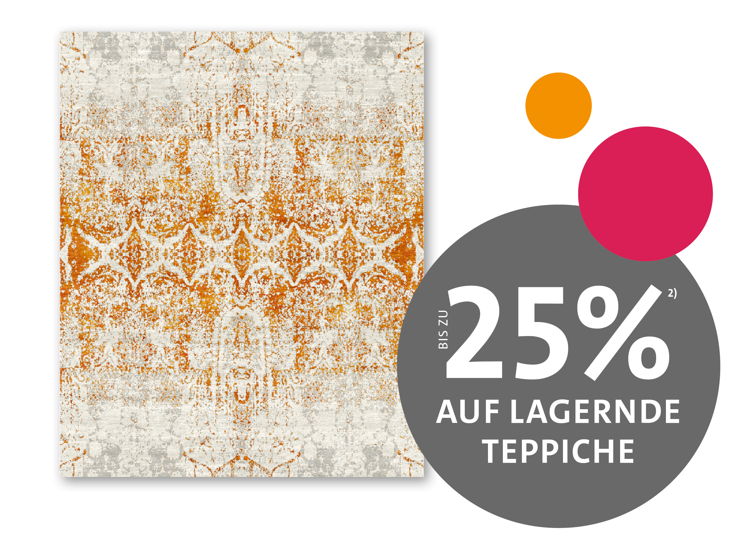 25% auf lagernde Teppiche!