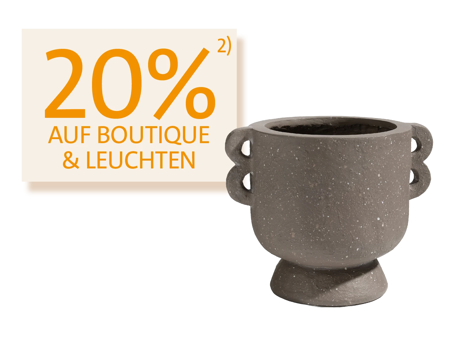 Wir feiern Geburtstag! – 20 % auf Boutique & Leuchten