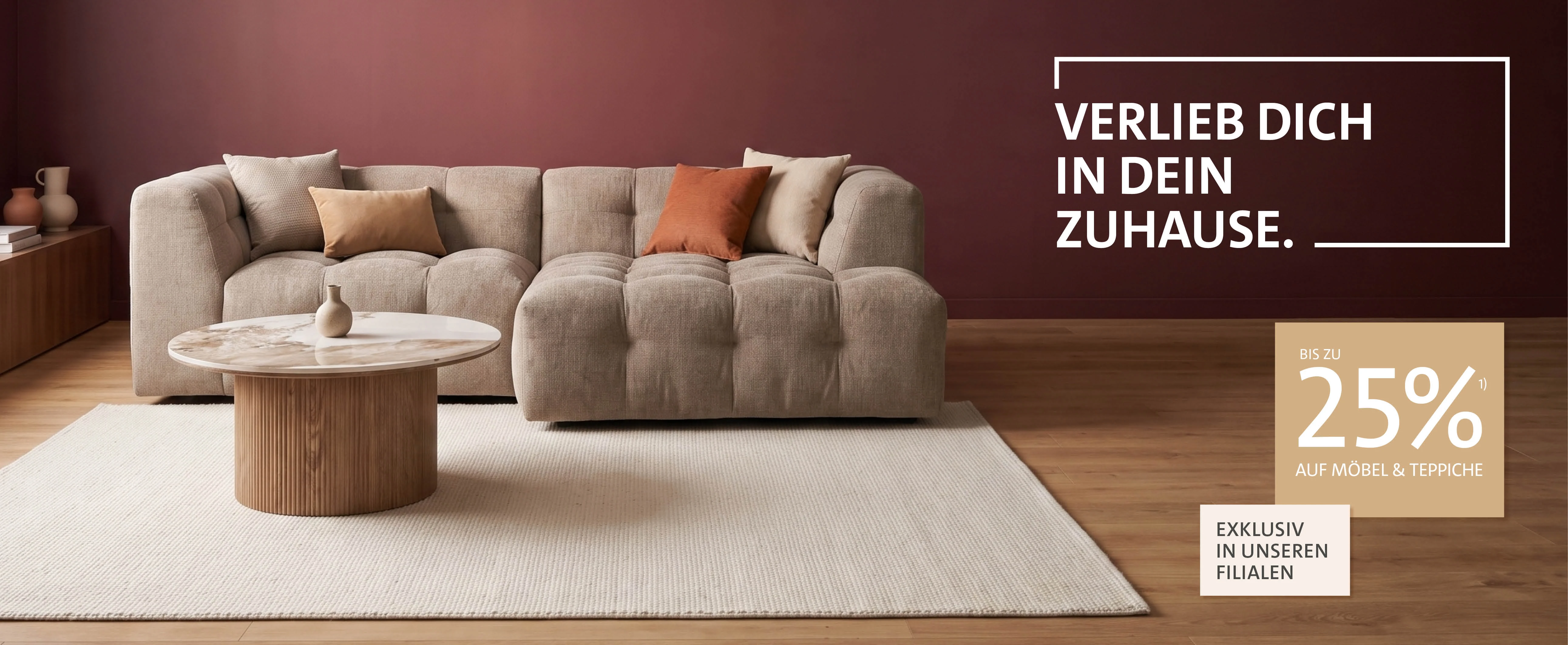 Verlieb Dich in Dein Zuhause – Bis zu 25 % auf Möbel und Teppiche