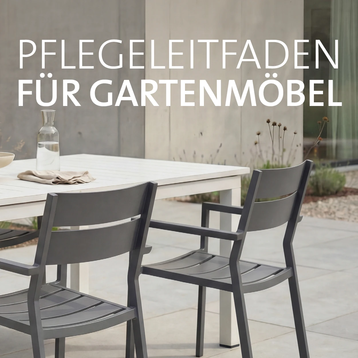 Pflegeleitfaden für Gartenmöbel