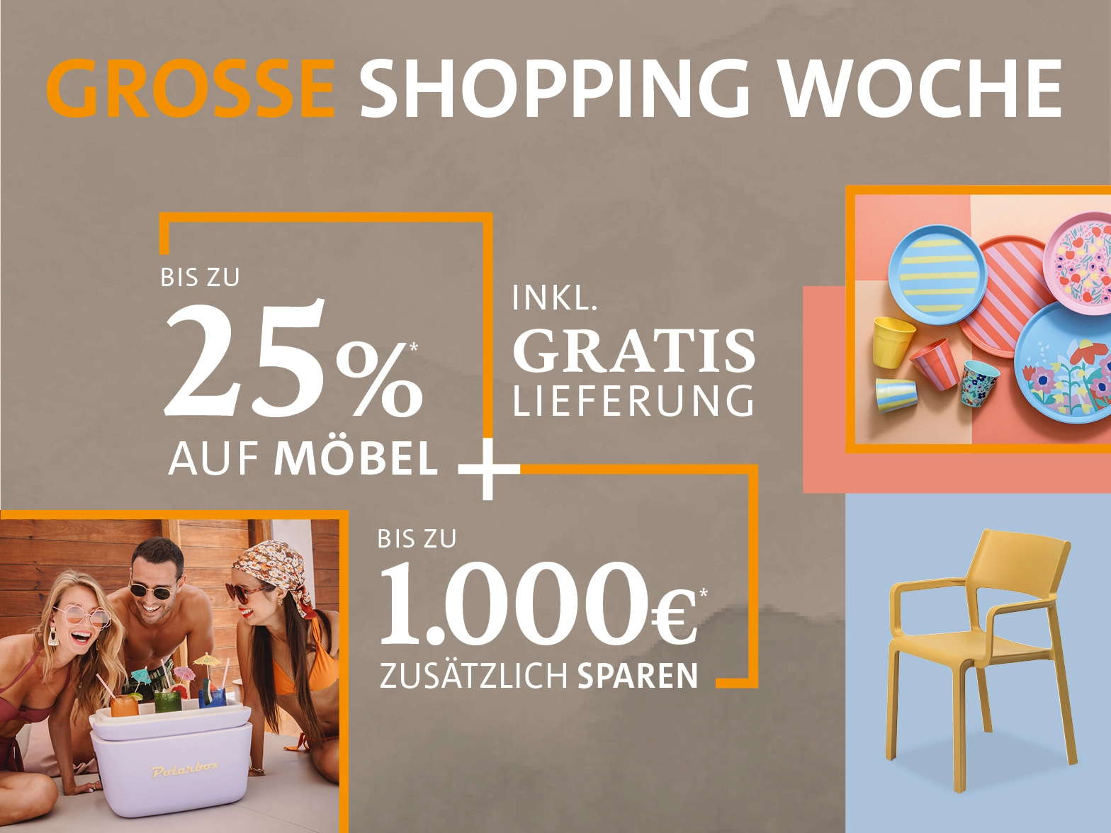 Große Shopping Woche, sparen sie bis zu 25% auf Möbel und bis zu 1000€ zusätzlich, inklusive gratis Lieferung