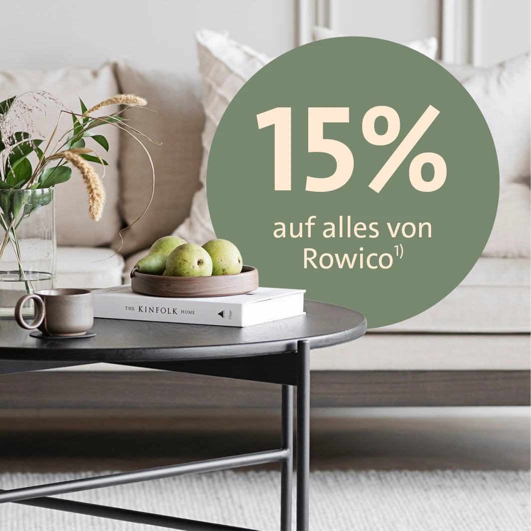 15 % auf auf das gesamte Rowico Sortiment