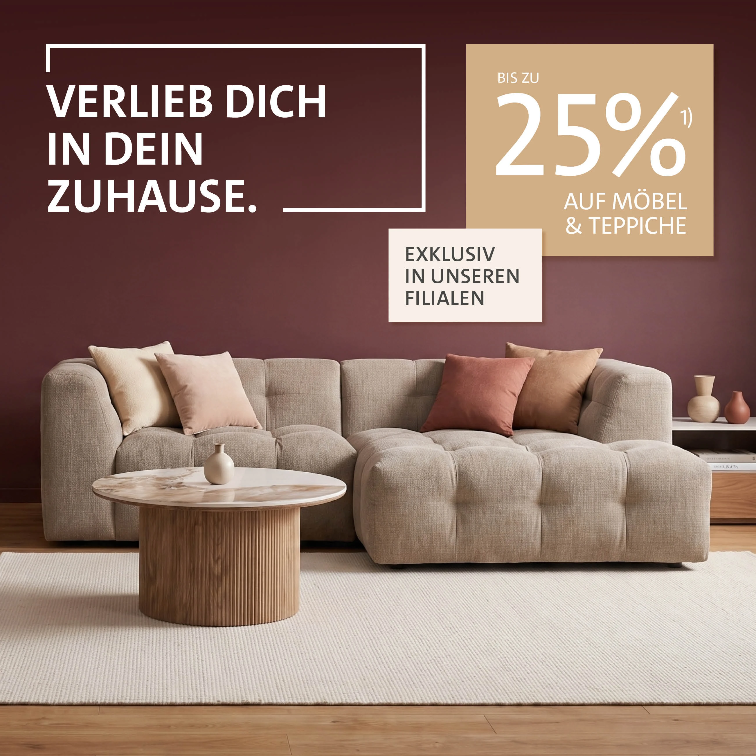 Verlieb Dich in Dein Zuhause – Bis zu 25 % auf Möbel und Teppiche
